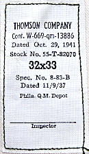 Contractor's label for the enlisted man's wool trousers shown to the left and right. The label can be found attached to the right front pocket on the side that faces the wool fabric. Contract 13886 was issued to the Thomson Company of Thomson Georgia on 29 October 1941. The Thomson factory produced large quantities of trousers for both the Army and Navy during World War 2.